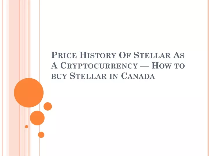 price history of stellar as a cryptocurrency how to buy stellar in canada