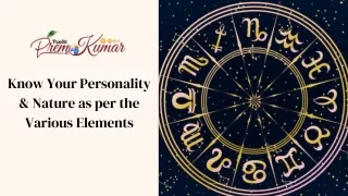 Know Your Personality & Nature as per the Various Elements