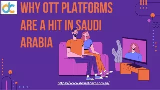 Why OTT Platforms Are A Hit in Saudi Arabia