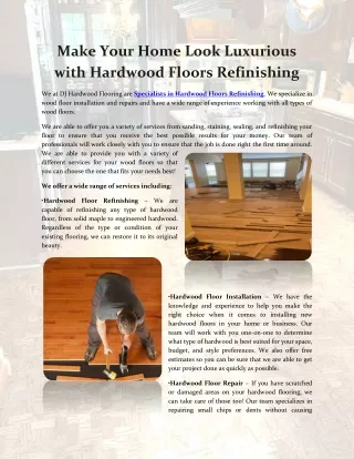 Make Your Home Look Luxurious with Hardwood Floors Refinishing