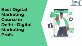 Best Digital Marketing Course in Delhi - Digital Marketing Profs