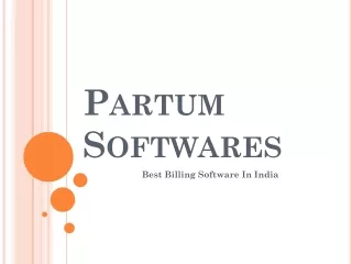 Best Billing Software in India | Partum Softwares