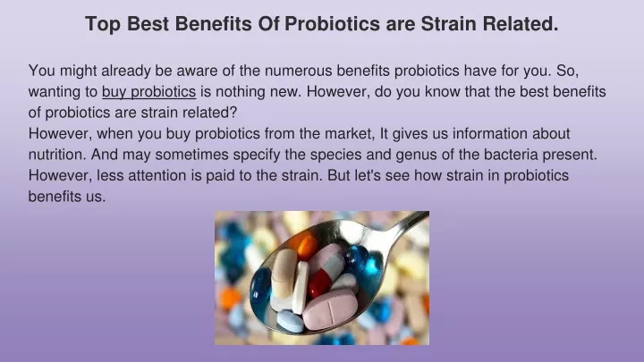 top best benefits of probiotics are strain related