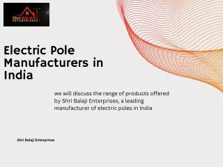 Electric Pole Manufacturers in India by Shri Balaji Enterprises