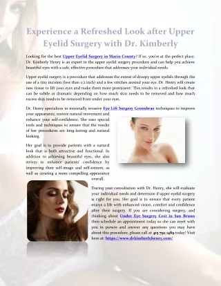 Experience a Refreshed Look after Upper Eyelid Surgery with Dr. Kimberly