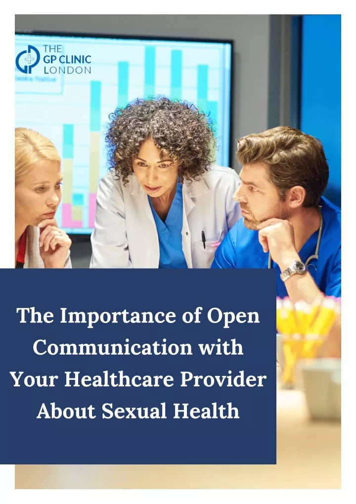 the importance of open communication with your