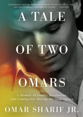 [EPUB] DOWNLOAD A Tale of Two Omars: A Memoir of Family, Revolution, and Co