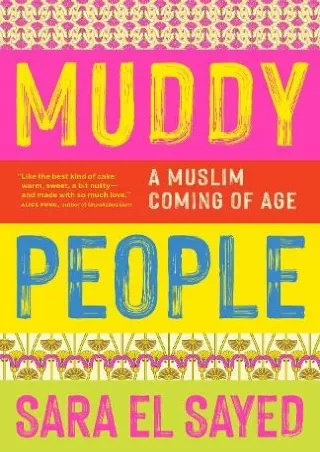 [EPUB] DOWNLOAD Muddy People: A Muslim Coming of Age