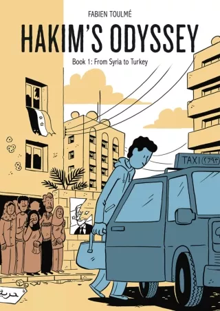 [EBOOK] DOWNLOAD Hakim’s Odyssey: Book 1: From Syria to Turkey
