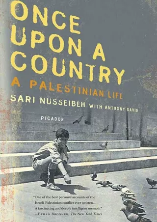 [PDF] DOWNLOAD Once Upon a Country: A Palestinian Life