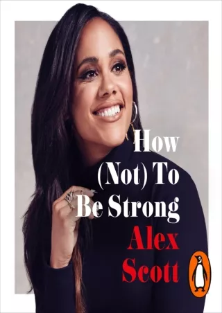 [EPUB] DOWNLOAD How (Not) to Be Strong