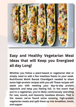 Easy and Healthy Vegetarian Meal Ideas that will Keep you Energized all day Long! By Mohit Bansal Chandigarh