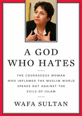 DOWNLOAD [PDF] A God Who Hates: The Courageous Woman Who Inflamed the Musli