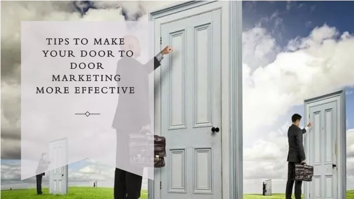 tips to make your door to door marketing more effective