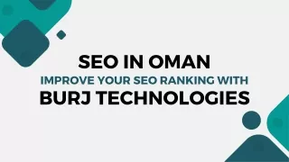 SEO in Oman: Improve Your SEO Ranking with Burj Technologies