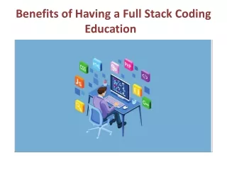 benefits of having a full stack coding education