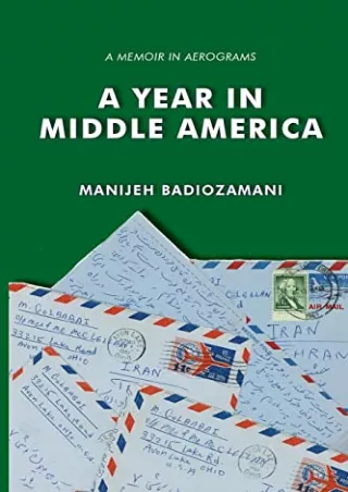 READ EBOOK [PDF] A Year in Middle America: A Memoir in Aerograms