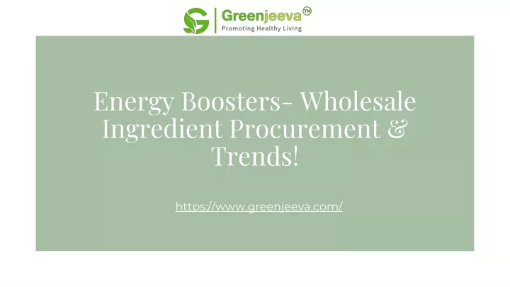 energy boosters wholesale ingredient procurement