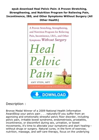 epub download Heal Pelvic Pain: A Proven Stretching, Strengthening, and