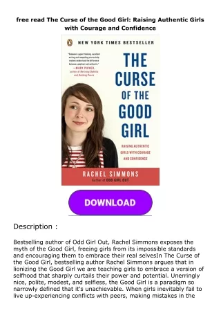 free read  The Curse of the Good Girl: Raising Authentic Girls with Courage