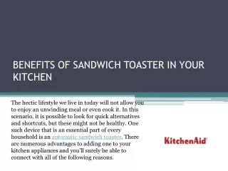 BENEFITS OF SANDWICH TOASTER IN YOUR KITCHEN