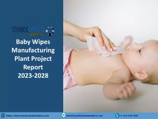Baby Wipes Manufacturing Process PDF 2023-2028 | Syndicated Analytics