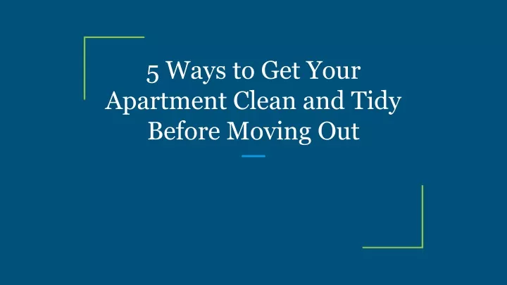 5 ways to get your apartment clean and tidy