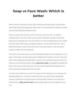 Soap vs Face Wash:Which is better