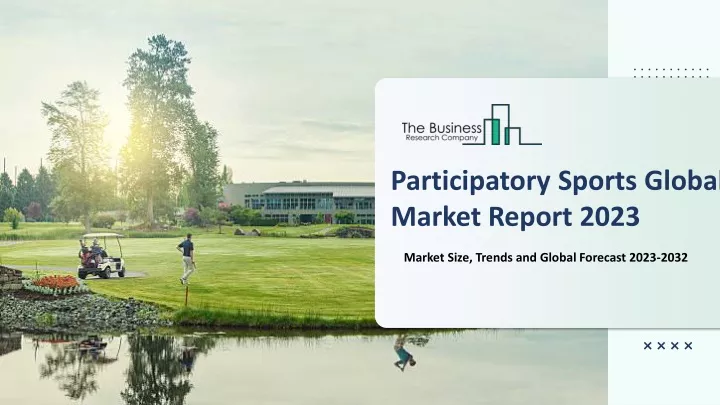participatory sports global market report 2023