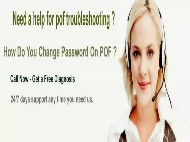 ppt-how-do-you-change-password-on-pof-dial-1-855-276-3666