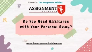 Do You Need Assistance with Your Personal Essay