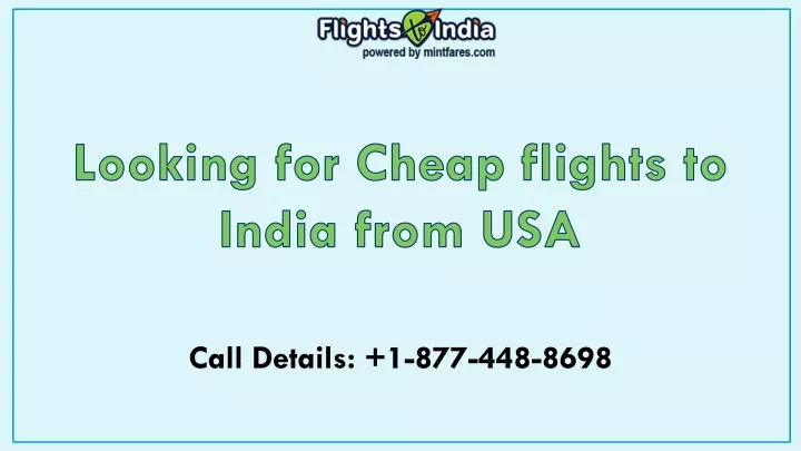 looking for cheap flights to india from usa