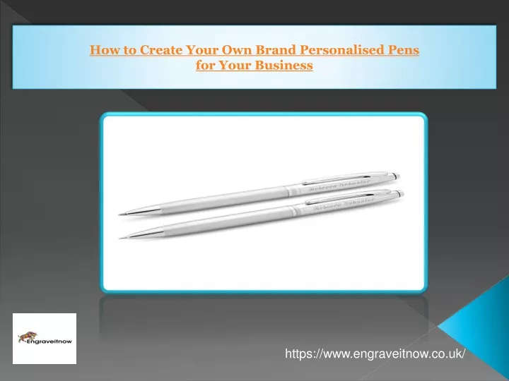 how to create your own brand personalised pens