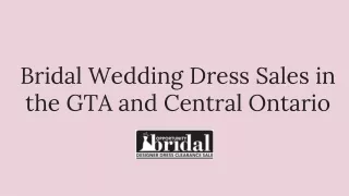 GTA Bridal Wedding Dress Sales