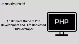 An Ultimate Guide of PHP Development and Hire Dedicated PHP Developer