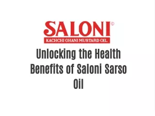 Unlocking the Health Benefits of Saloni Sarso Oil