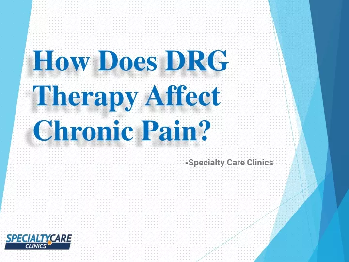 how does drg therapy affect chronic pain