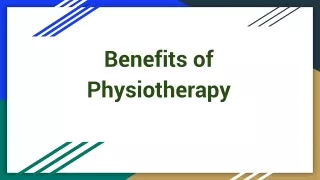 Benefits of Physiotherapy