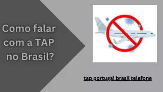 Como falar com a TAP no Brasil?
