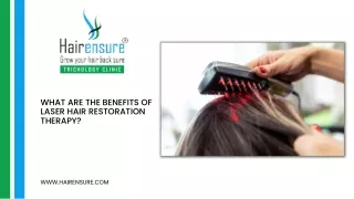 What are the benefits of laser hair restoration therapy? | Hair Ensure