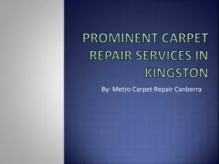 Professional Carpet Repair Services In Kingston