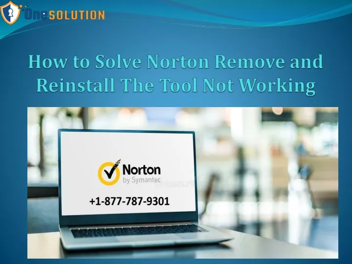 how to solve norton remove and reinstall the tool not working