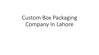 Custom Box Packaging Company In Lahore