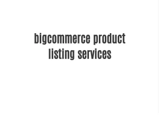 bigcommerce product listing services