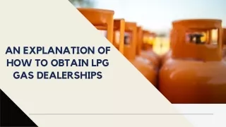An explanation of how to obtain LPG gas dealerships