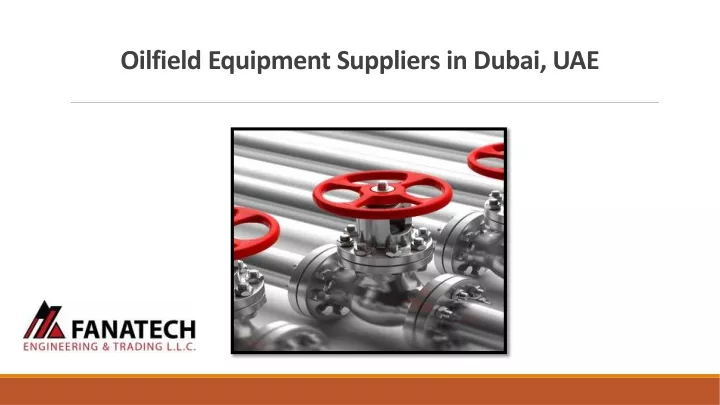 oilfield equipment suppliers in dubai uae