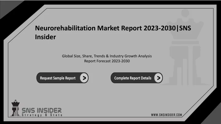 neurorehabilitation market report 2023 2030