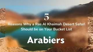 5 Reasons Why a Ras Al Khaimah Desert Safari Should be on Your Bucket List