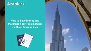 How to Save Money and Maximize Your Time in Dubai with a Express Visa