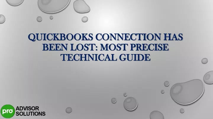 quickbooks connection has been lost most precise technical guide